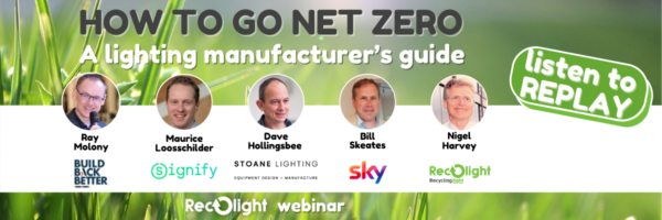 How to go net zero - A lighting manufacturer’s guide_ Lighting for a Circular Economy_Recolight Webinar REPLAY