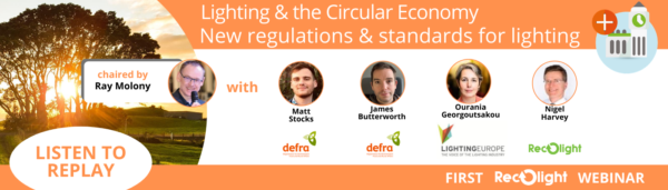 1st Recolight Webinar_Lighting & the Circular Economy _ summary and replay
