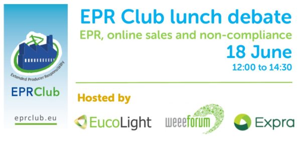 EPR club lunch debate_EPR online non-compliance_hosted by EucoLight WEEE Forum and Expra_18 June 2018
