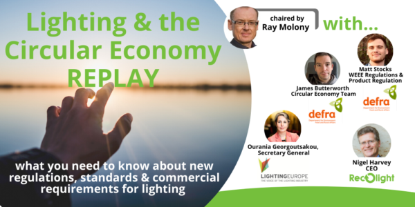 Lighting & the Circular Economy _Recolight Webinar 28 May 2020 _summary and replay