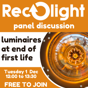 Luminaires at end of first life_Dec 2020_Recolight Panel discussion