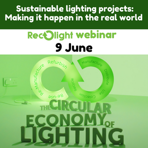 Sustainable lighting projects Making it happen in the real world Recolight webinar 2022