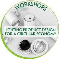 WORKSHOP Lighting product design for a circular economy