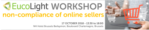 Eucolight workshop_non compliance of online sellers_17 October 2018_Brussels