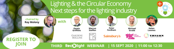 register for Recolight webinar_Lighting & the Circular Economy 15 Sept 2020 FREE TO JOIN